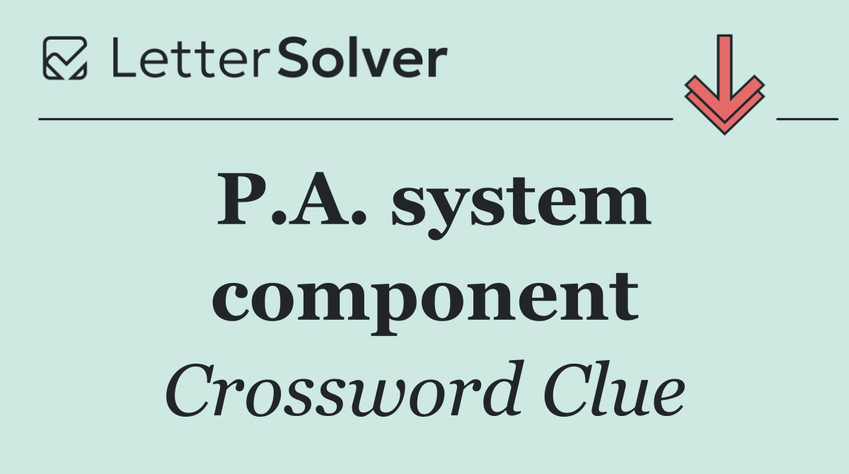 P.A. system component