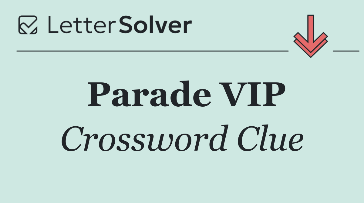 Parade VIP