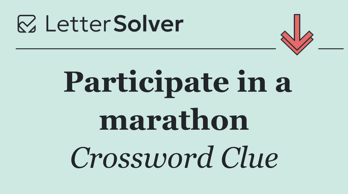 Participate in a marathon