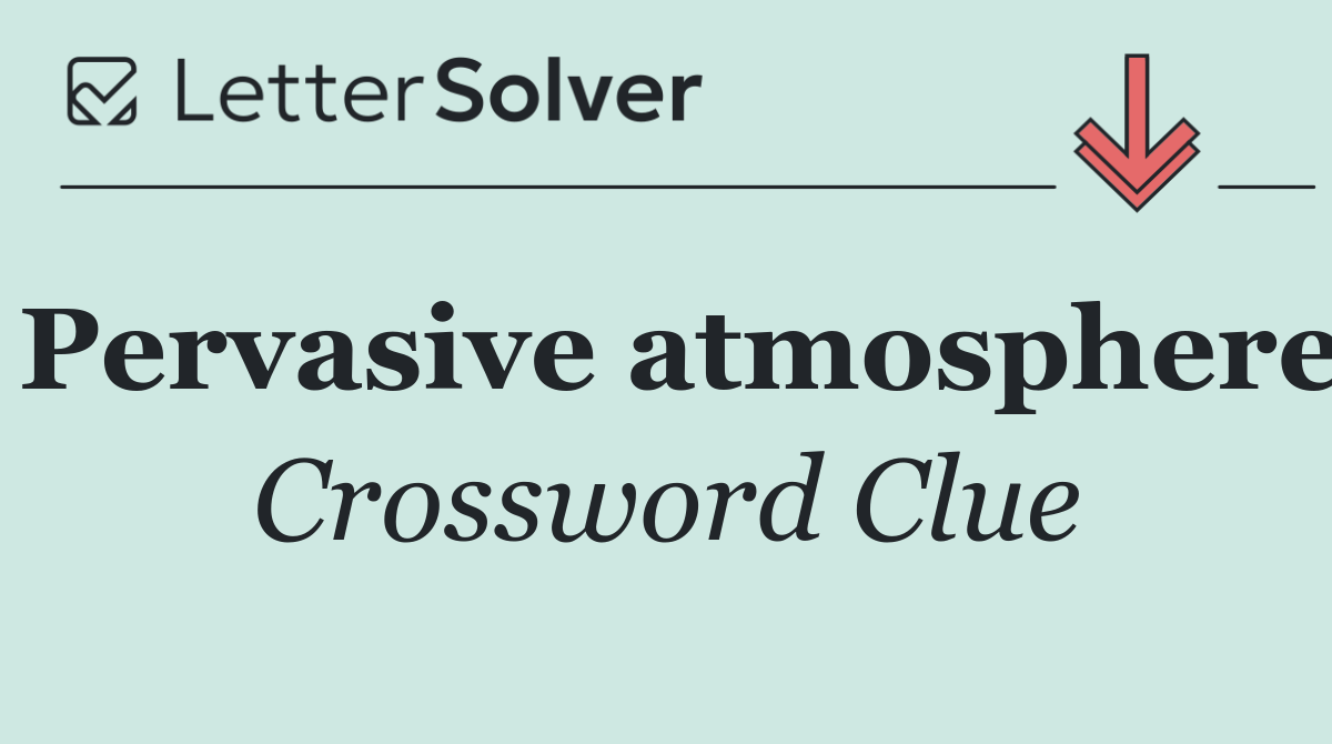 Pervasive atmosphere