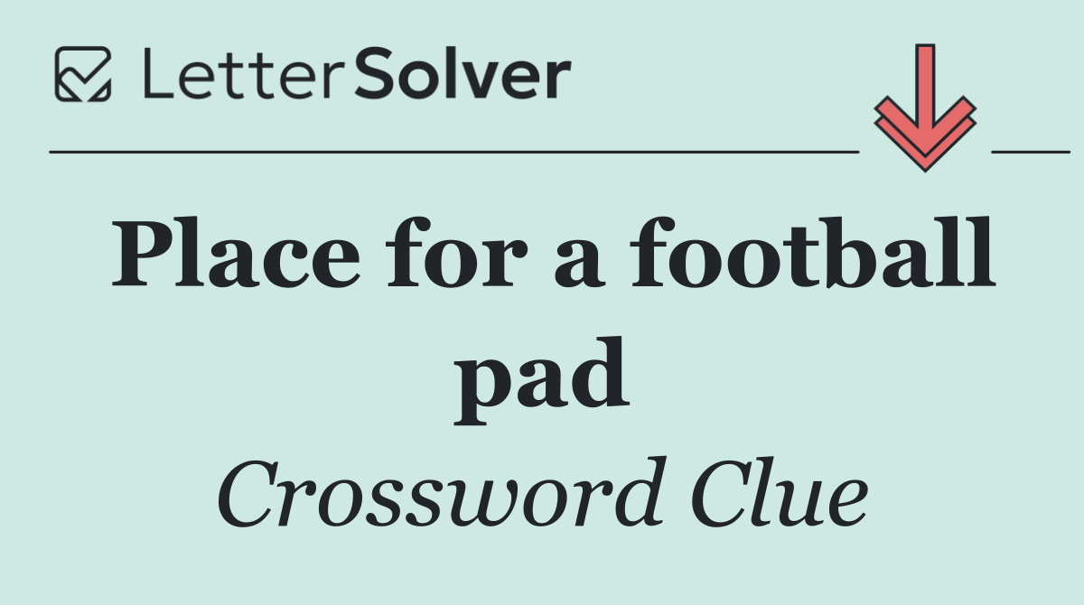 Place for a football pad