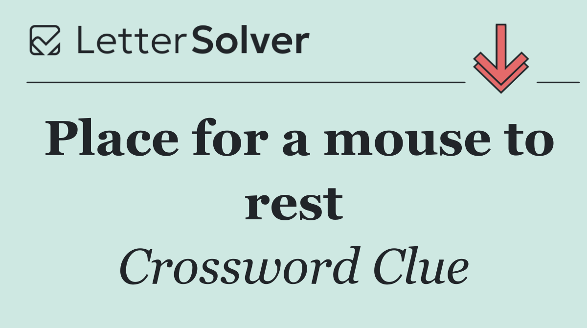 Place for a mouse to rest