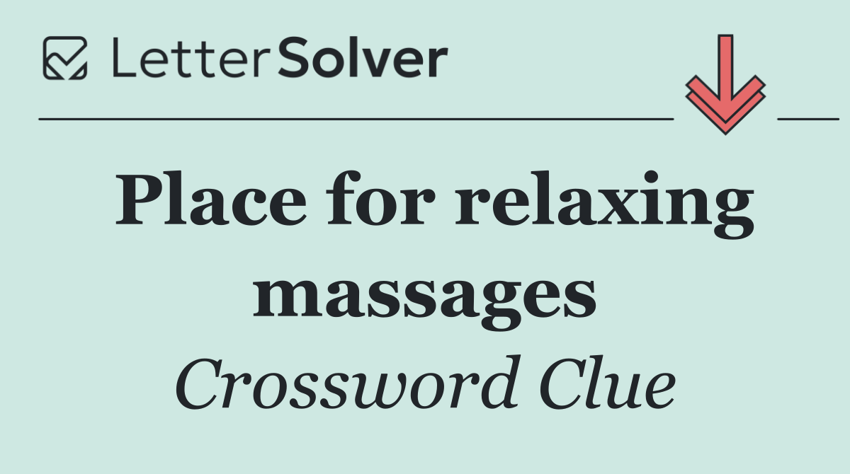 Place for relaxing massages