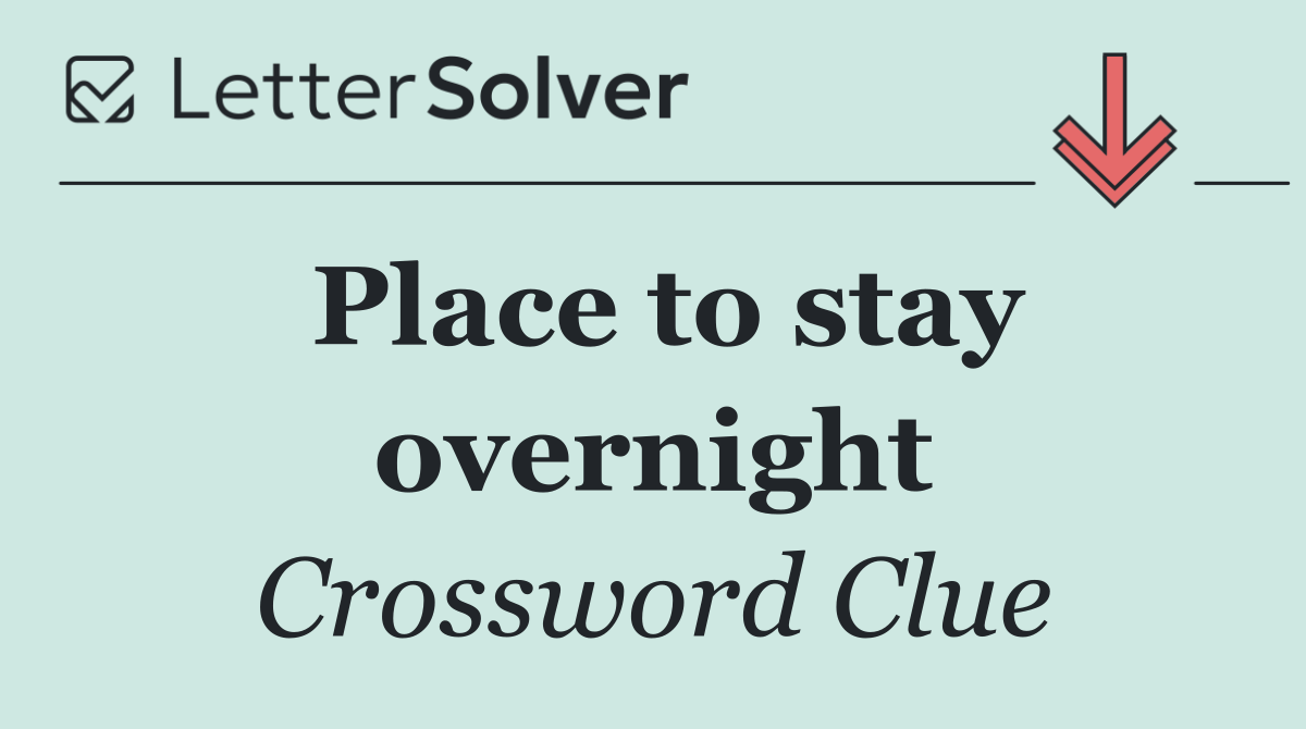 Place to stay overnight