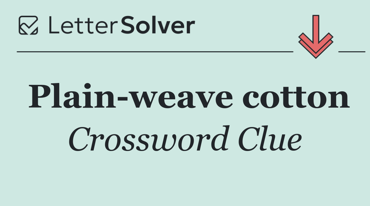 Plain weave cotton