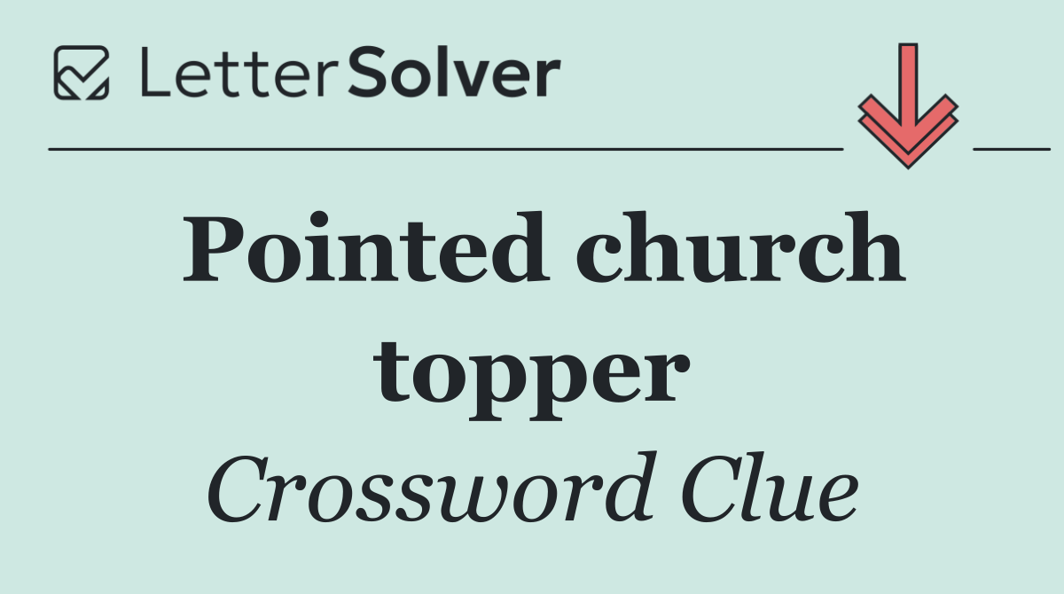 Pointed church topper