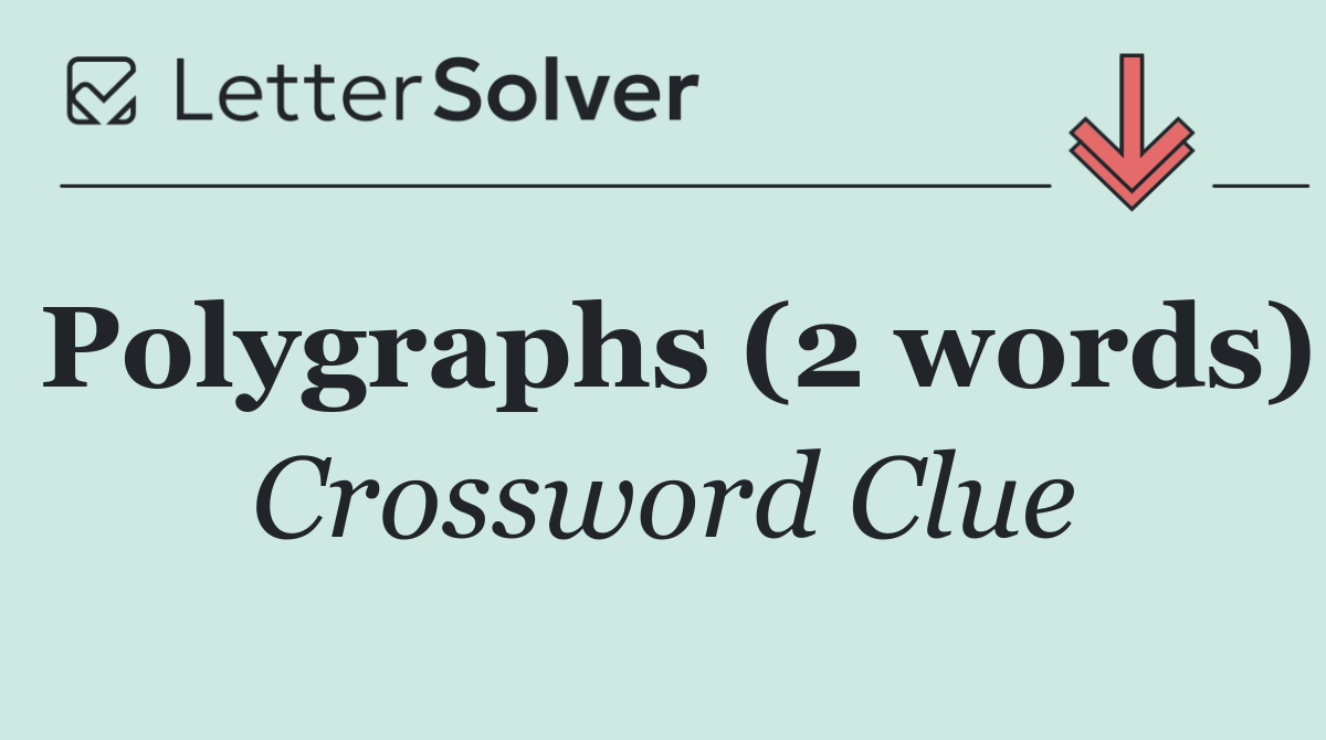 Polygraphs (2 words)