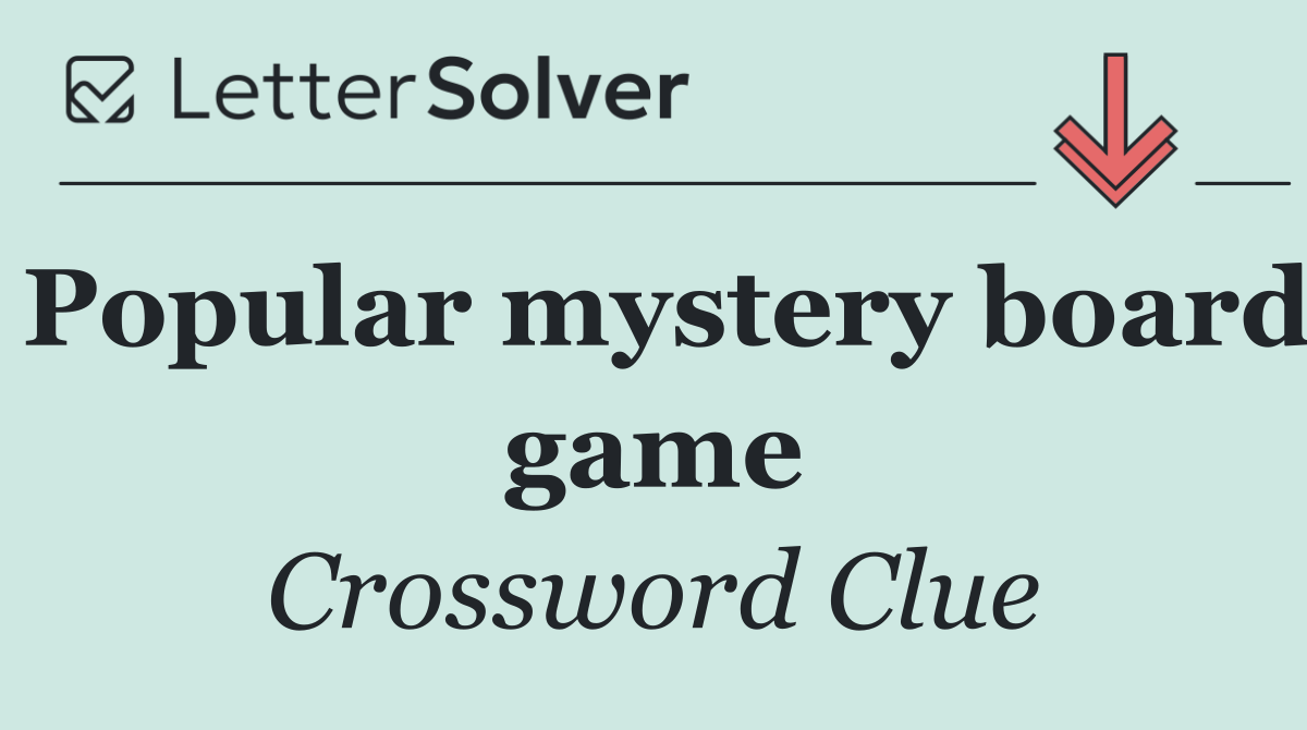 Popular mystery board game