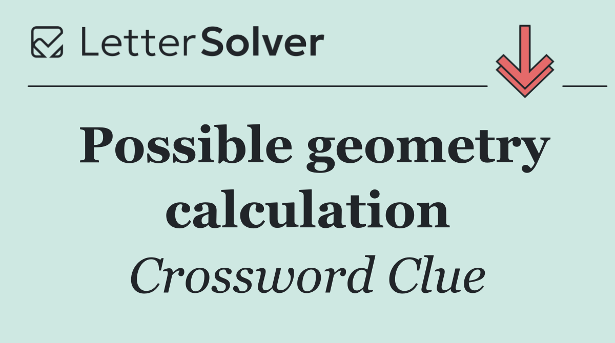 Possible geometry calculation