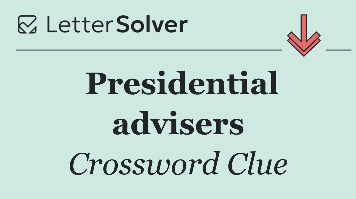 Presidential advisers