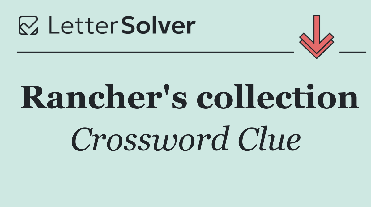 Rancher's collection