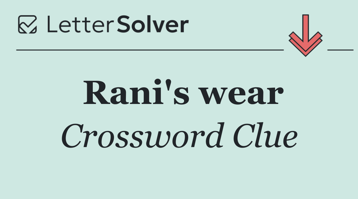 Rani's wear
