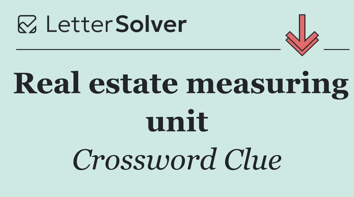 Real estate measuring unit