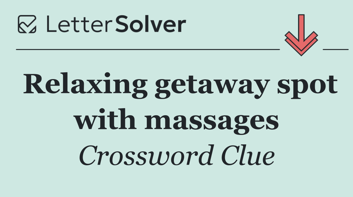 Relaxing getaway spot with massages