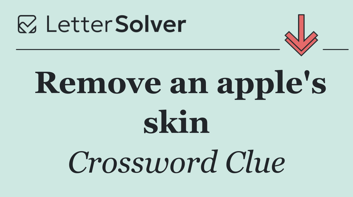 Remove an apple's skin