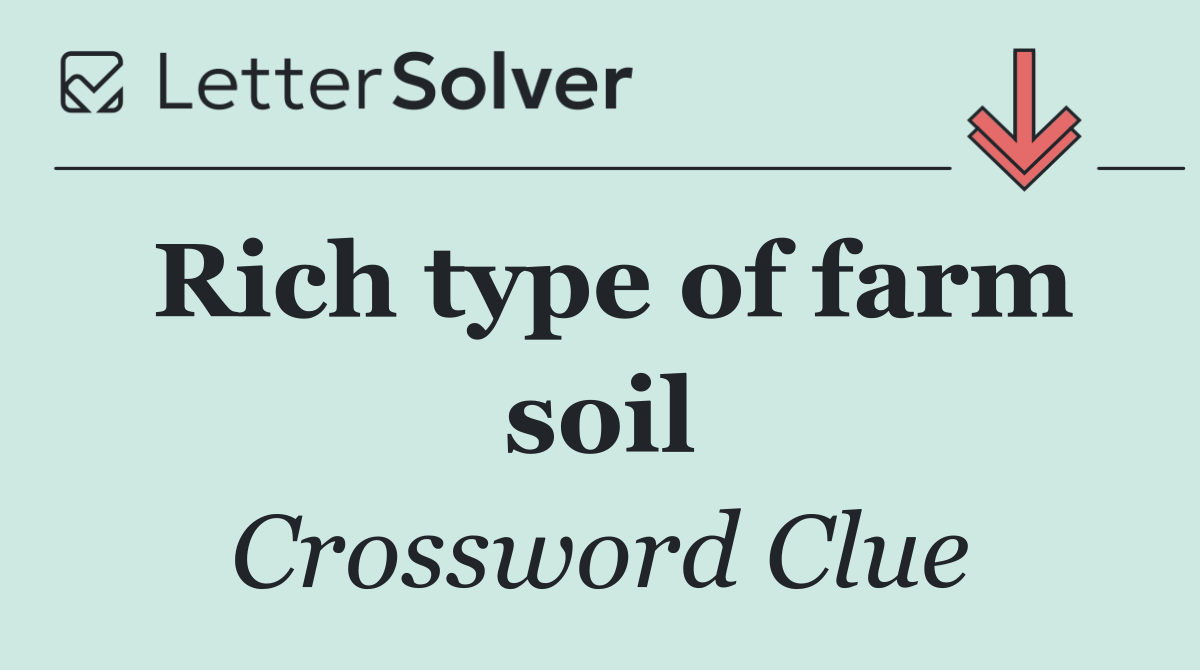 Rich type of farm soil