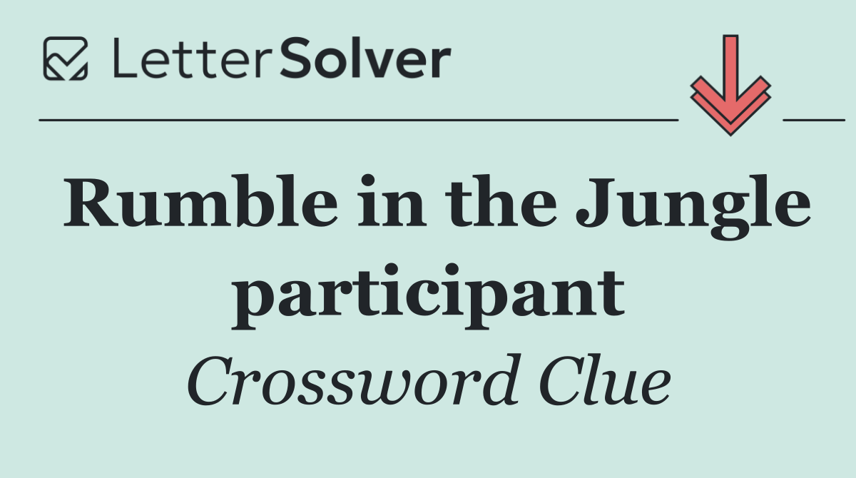 Rumble in the Jungle participant
