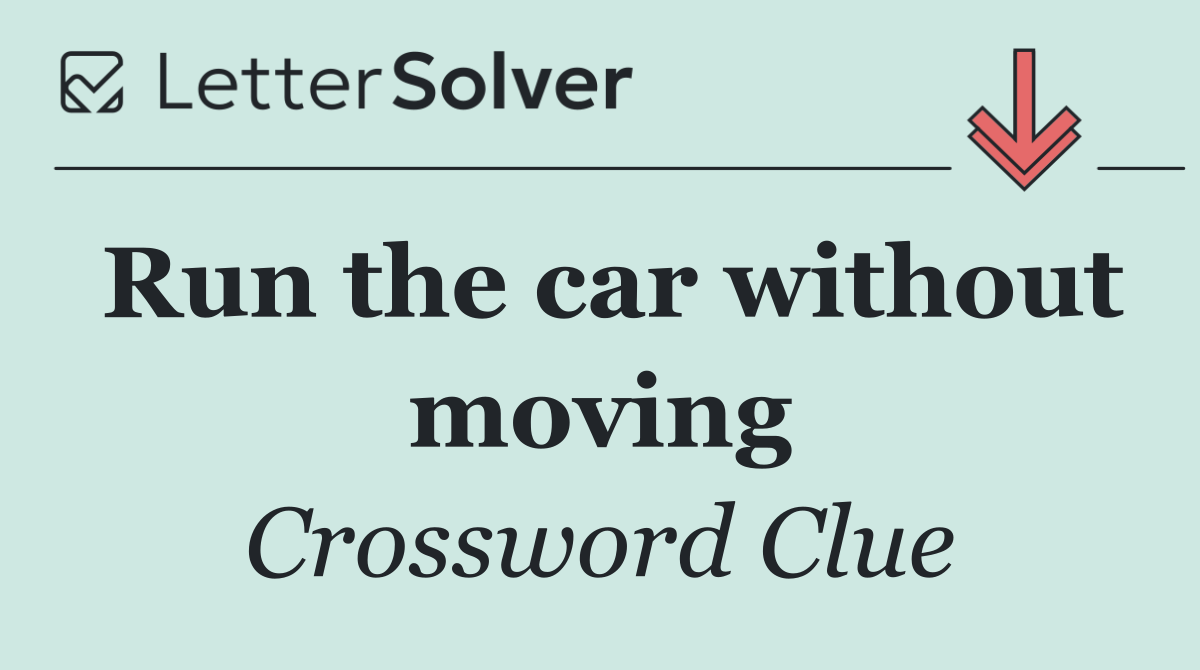 Run the car without moving