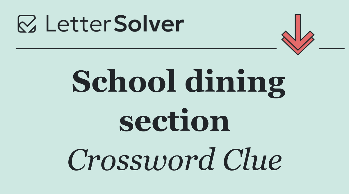 School dining section