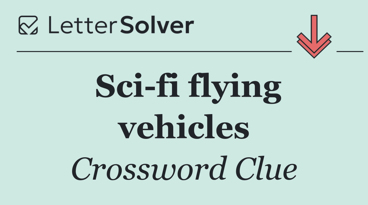 Sci fi flying vehicles