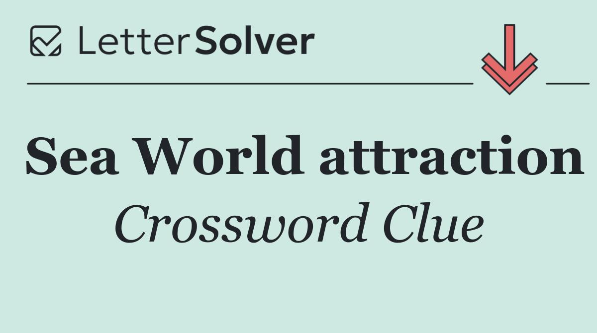 Sea World attraction