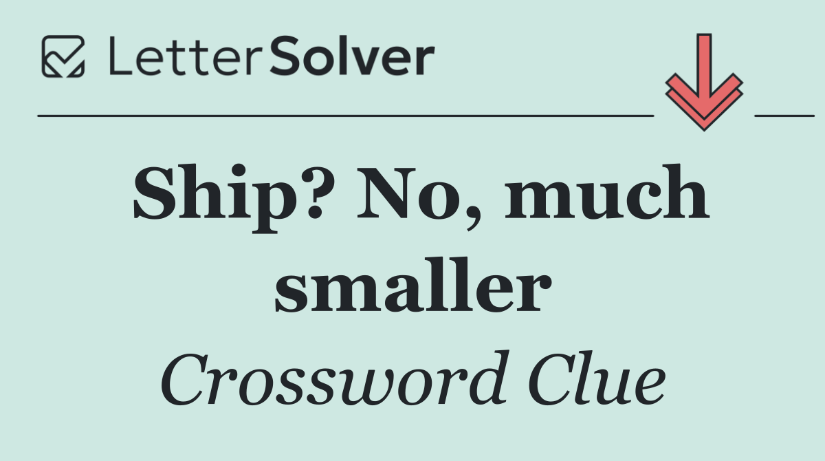 Ship? No, much smaller