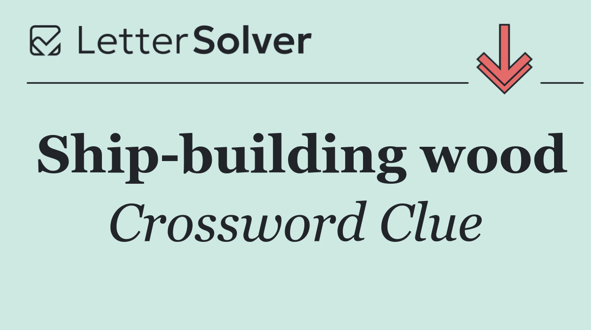 Ship building wood