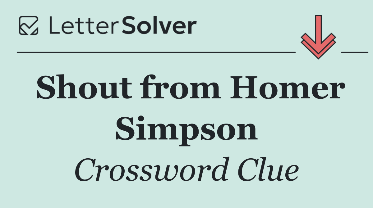 Shout from Homer Simpson