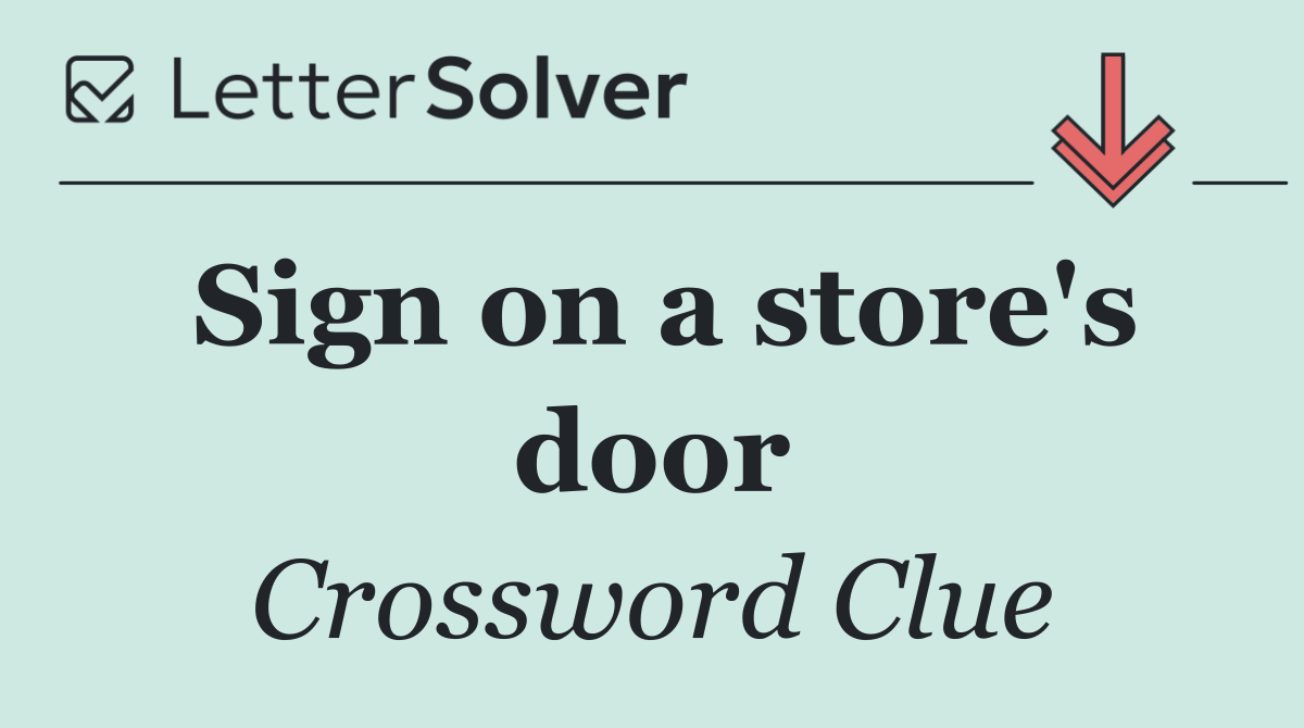 Sign on a store's door