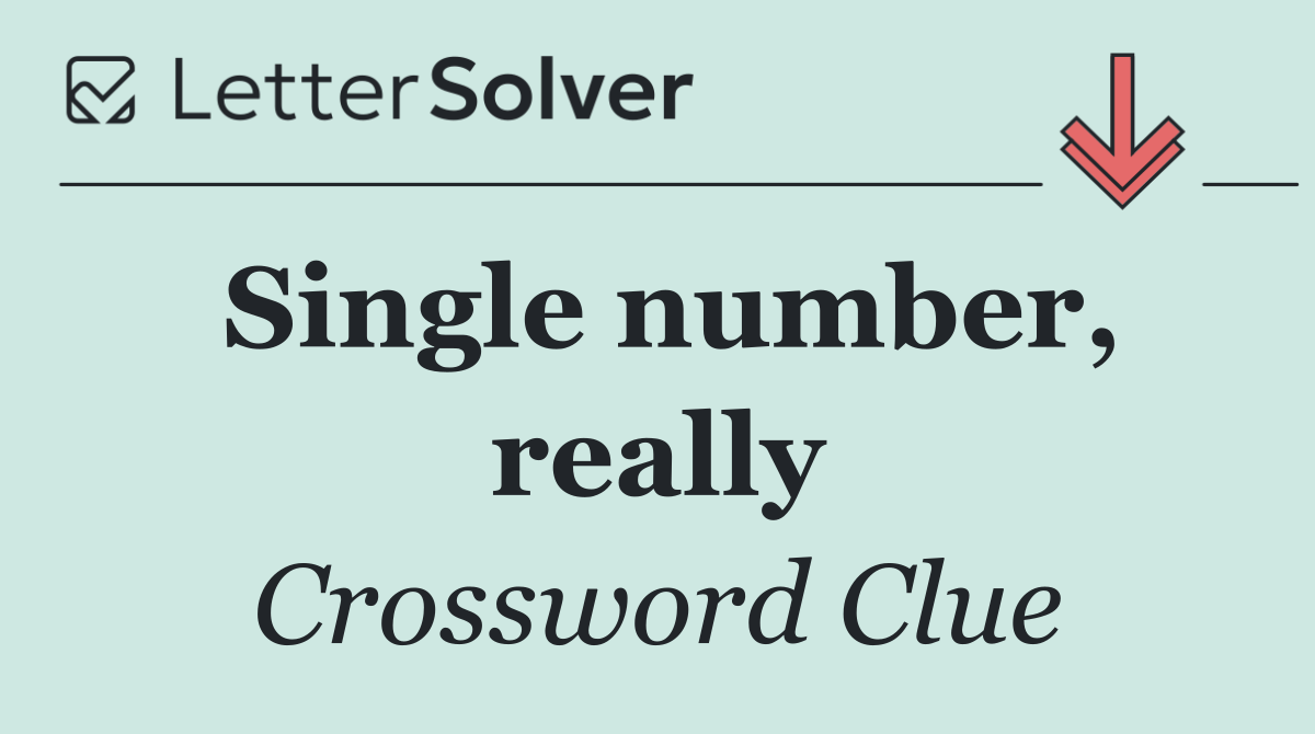 Single number, really