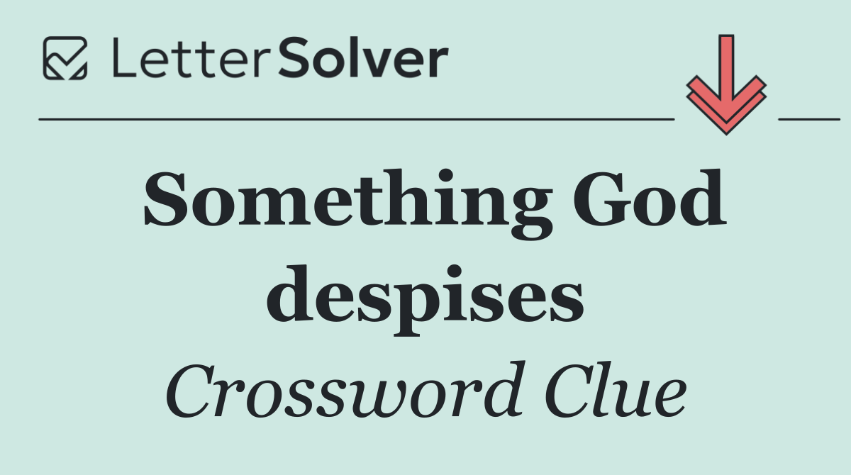 Something God despises