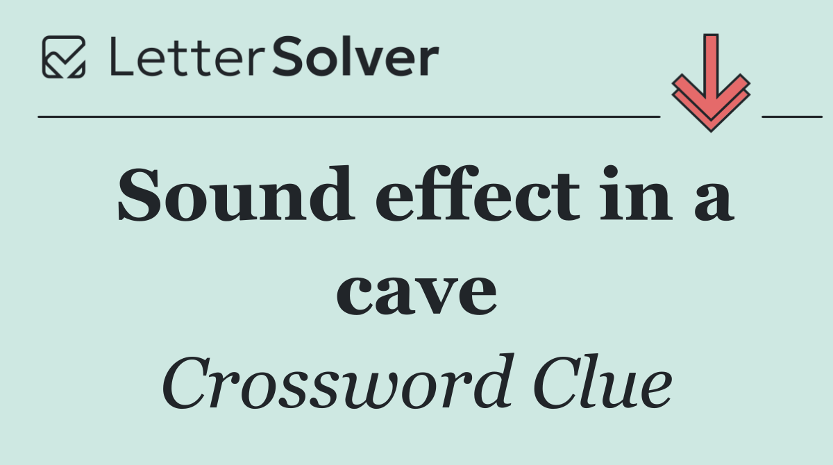 Sound effect in a cave