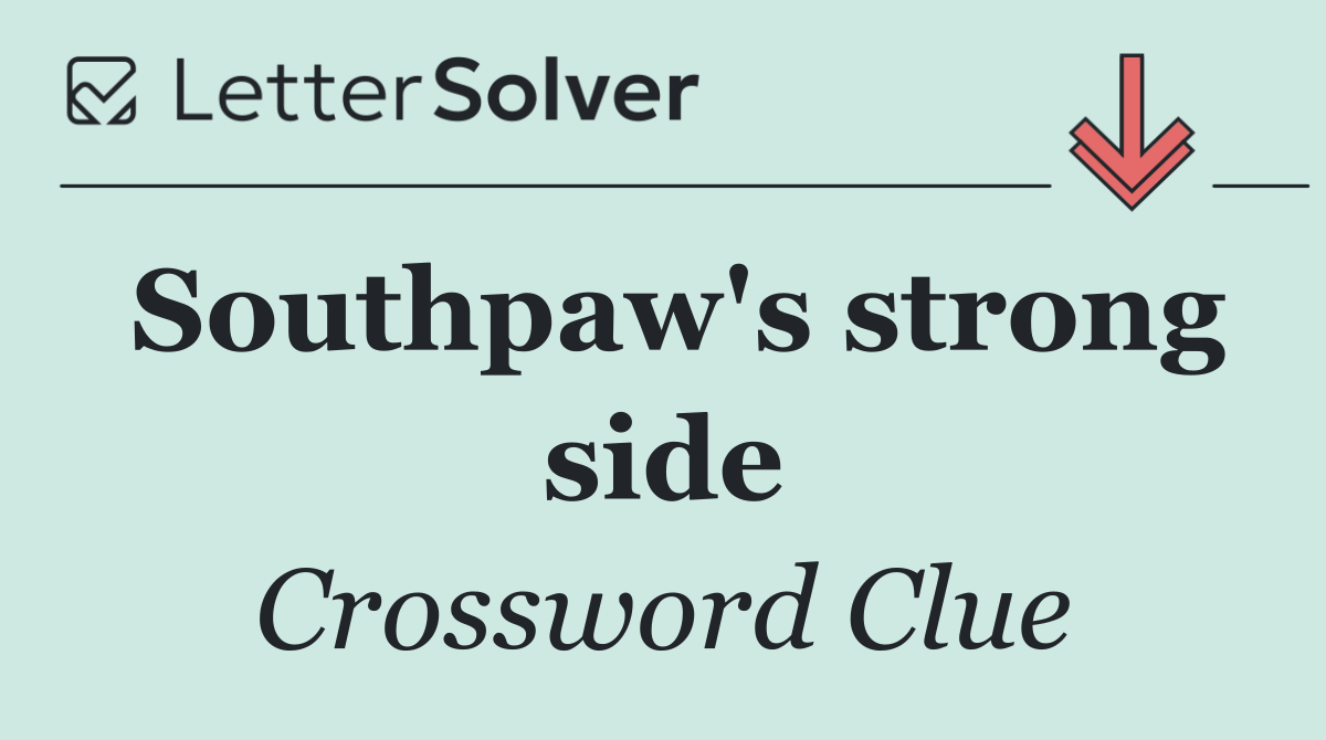 Southpaw's strong side