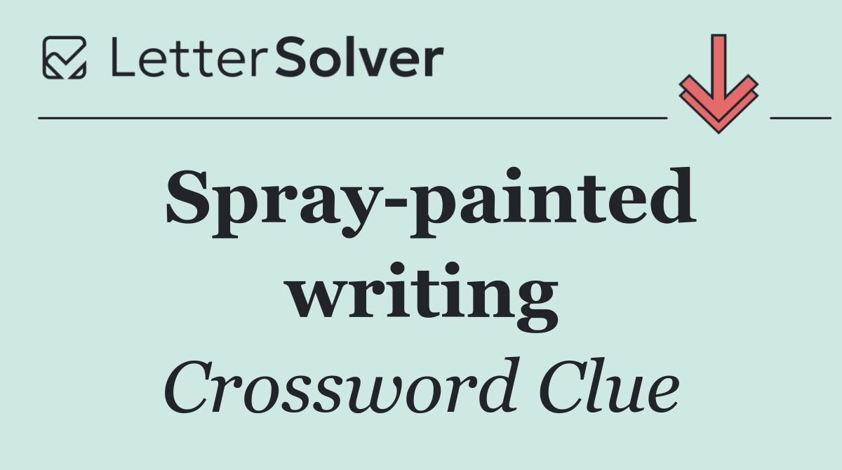 Spray painted writing