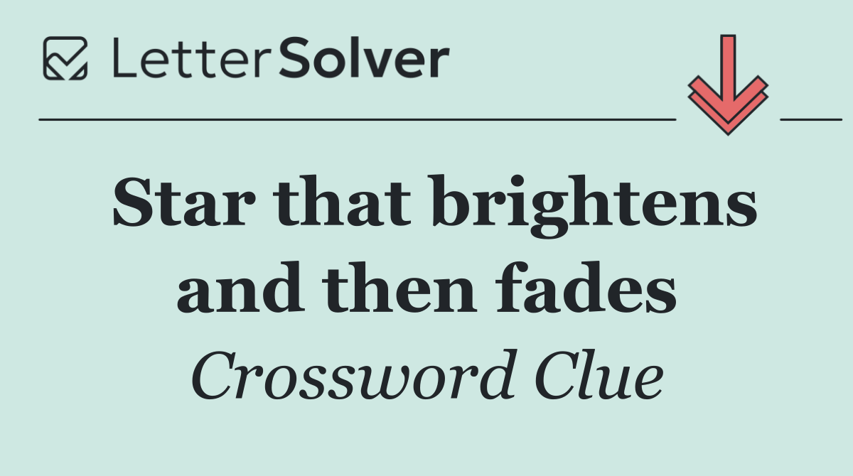 Star that brightens and then fades