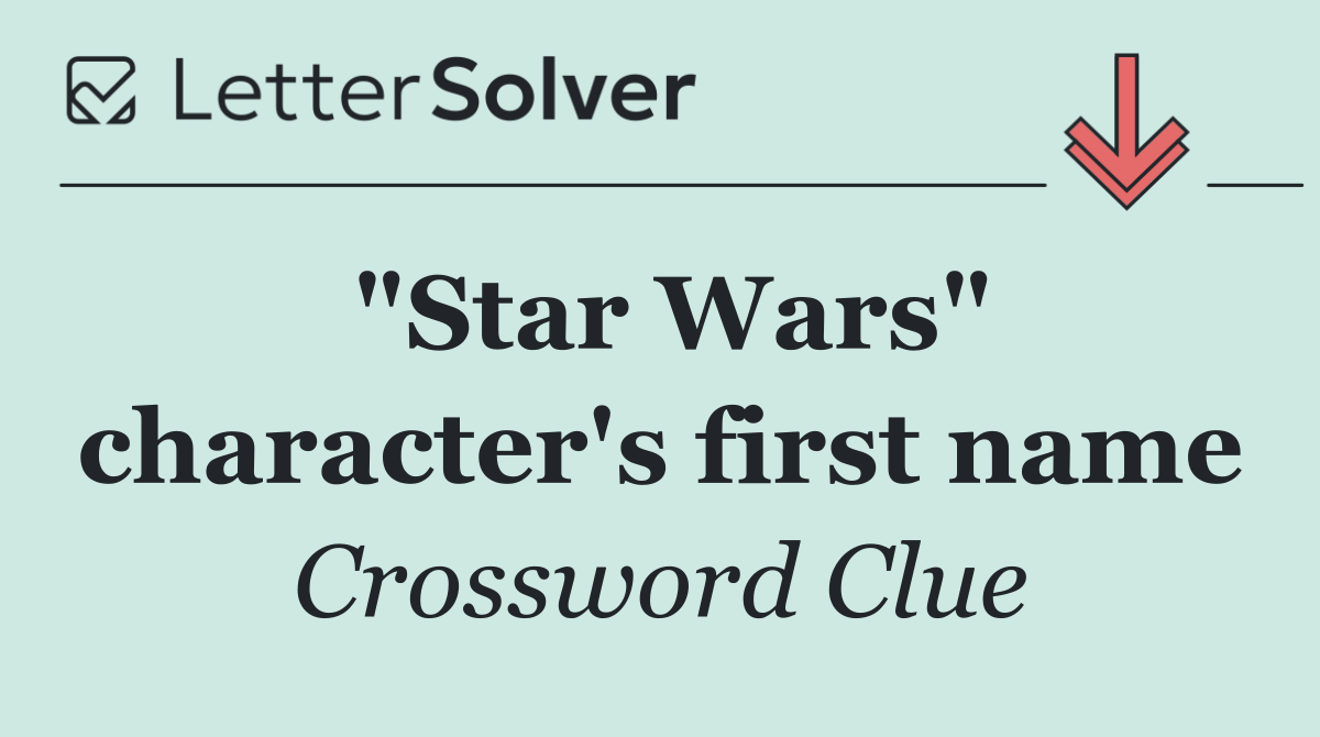 "Star Wars" character's first name