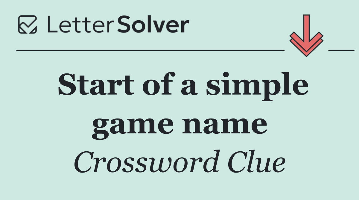 Start of a simple game name