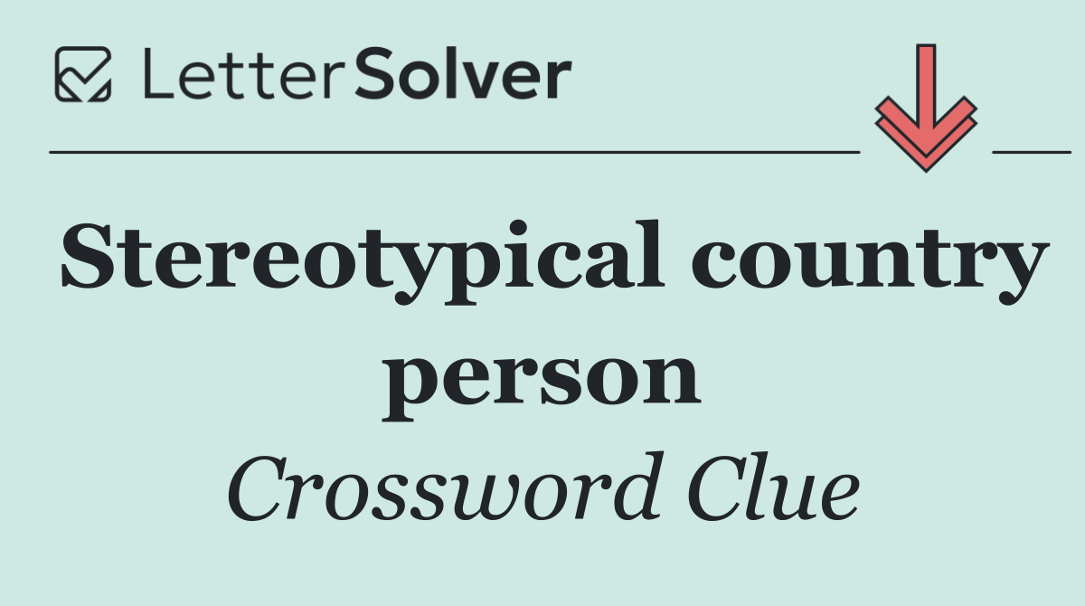 Stereotypical country person