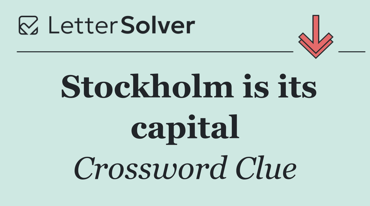 Stockholm is its capital