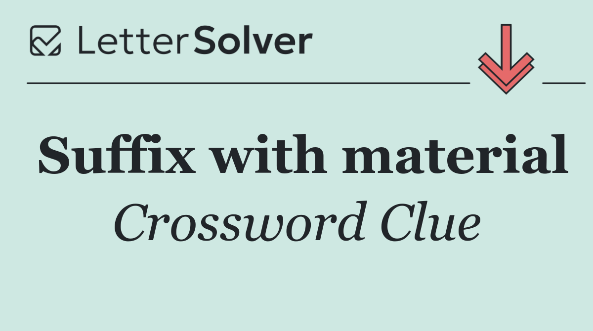 Suffix with material