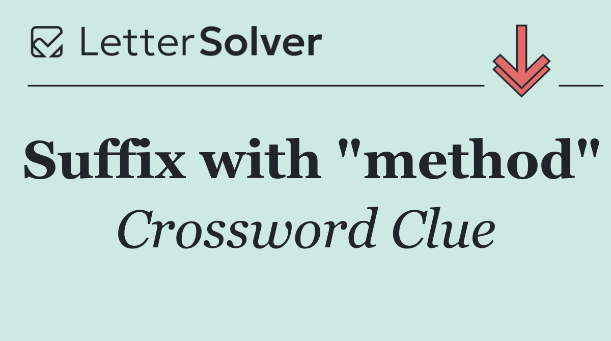 Suffix with "method"