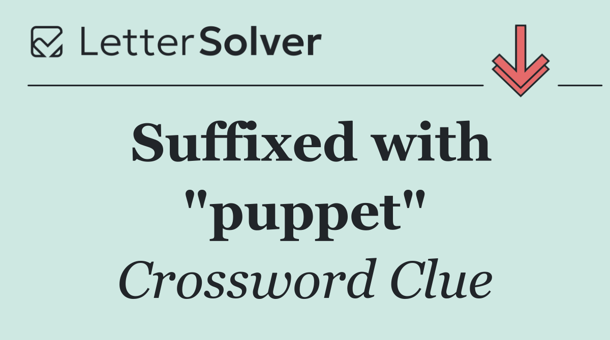 Suffixed with "puppet"