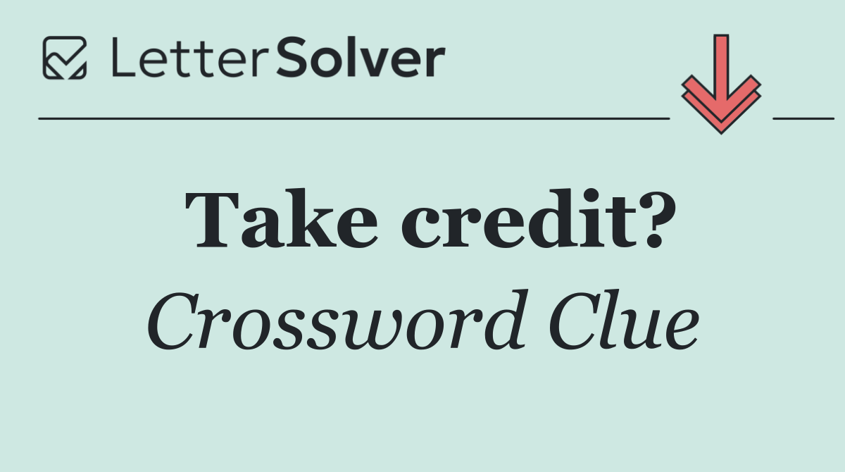 Take credit?