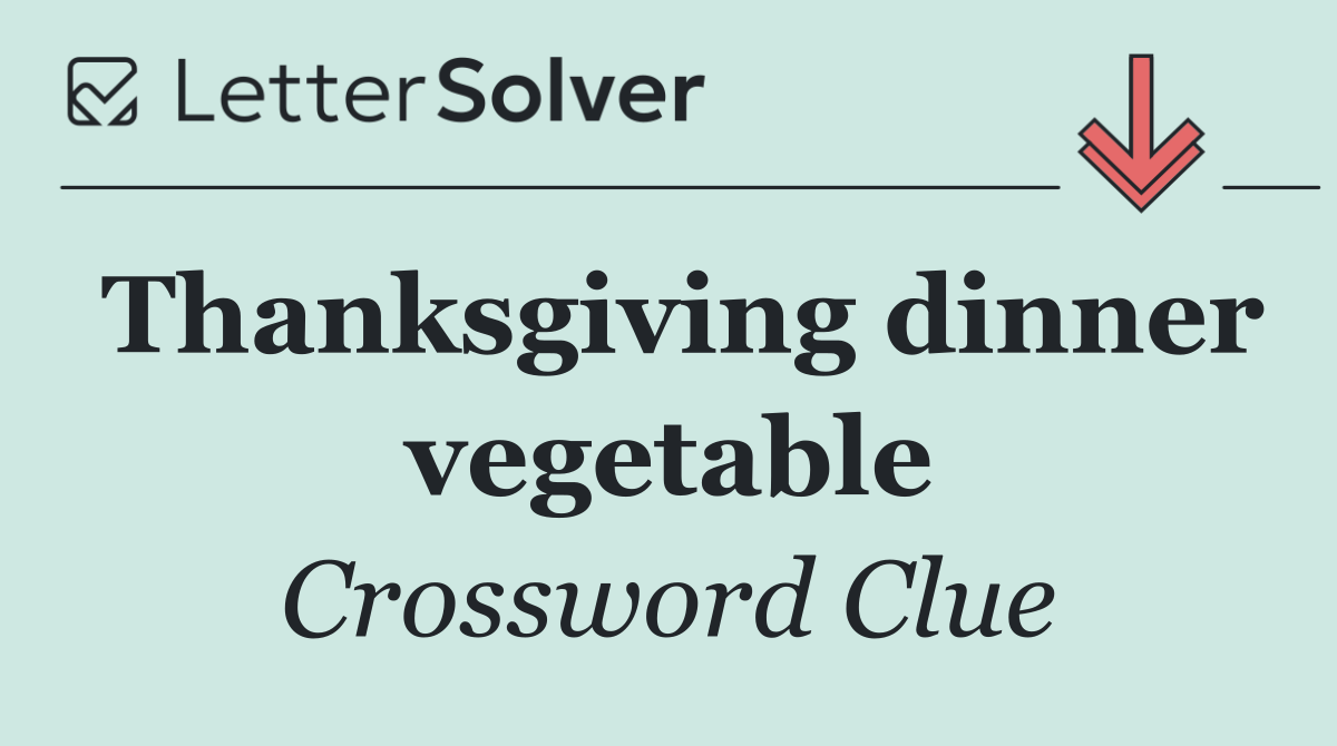 Thanksgiving dinner vegetable