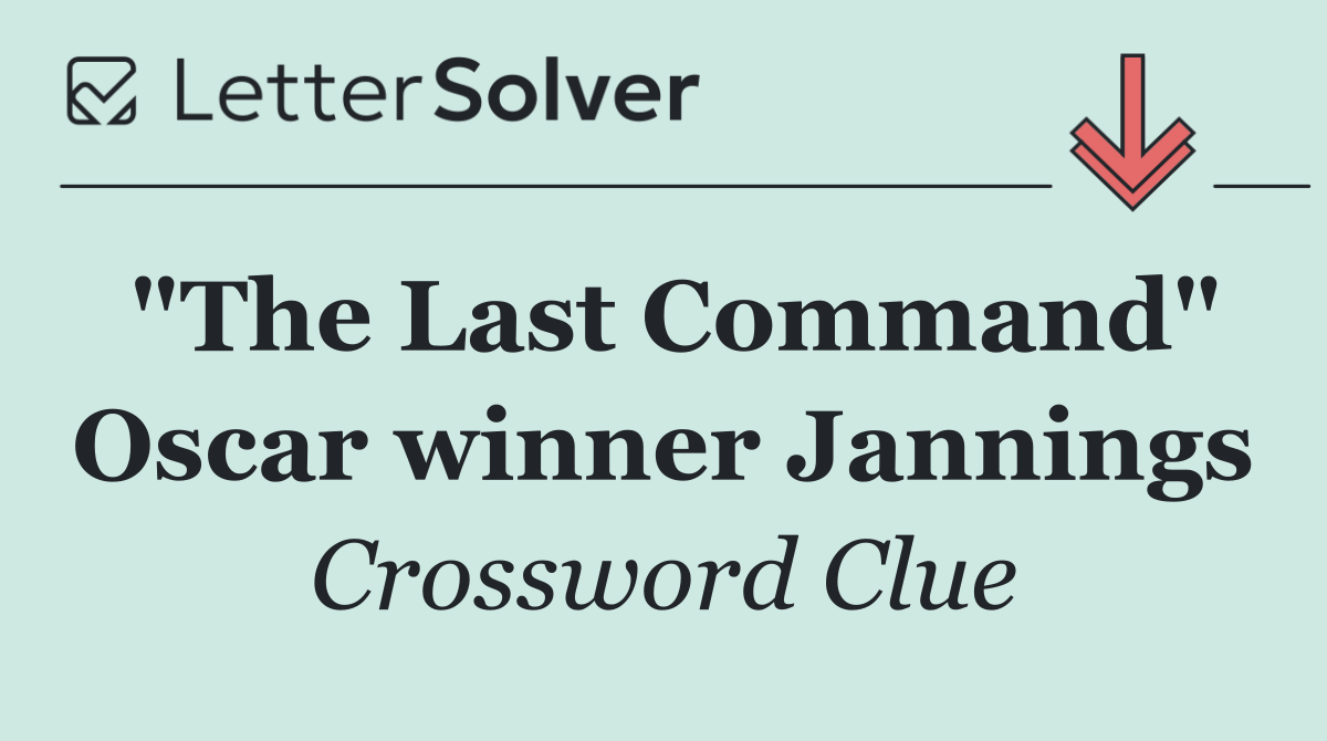 "The Last Command" Oscar winner Jannings
