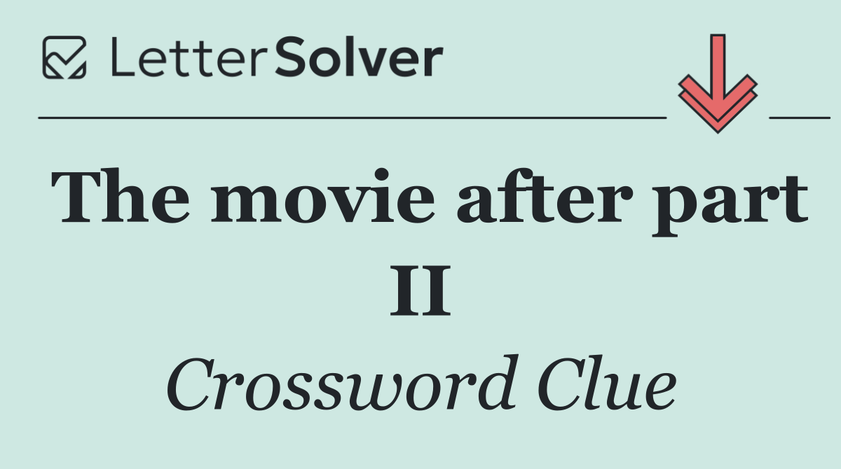 The movie after part II