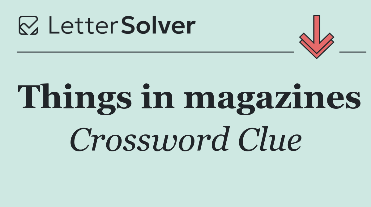 Things in magazines