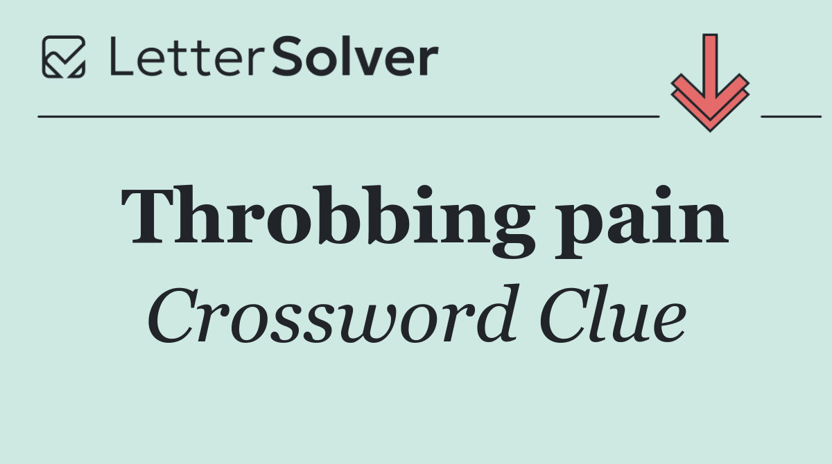 Throbbing pain