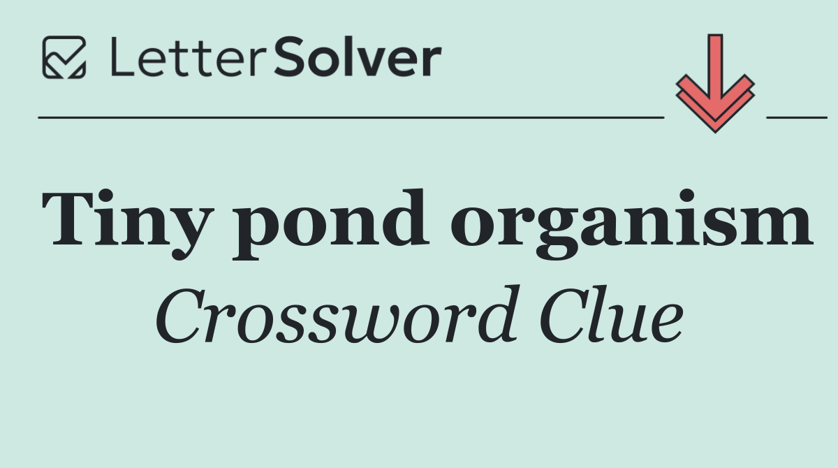 Tiny pond organism
