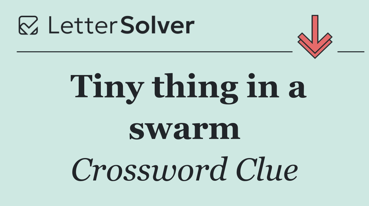 Tiny thing in a swarm